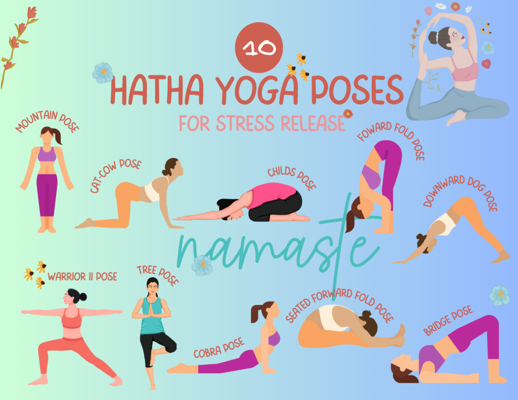 10 Hatha Yoga Poses and Techniques to Release Stress 12 Hatha Yoga Poses for Stress Release